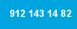 912 143 14 82